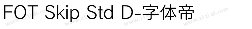 FOT Skip Std D字体转换